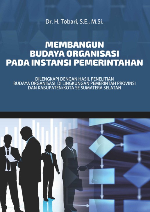 Membangun Budaya Organisasi Pada Instansi Pemerintahan